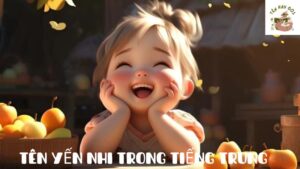 tên yến nhi trong tiếng trung