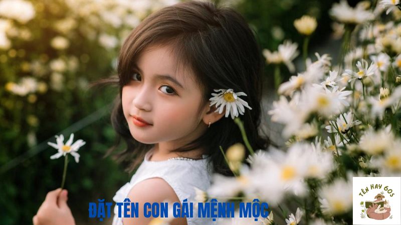 đặt tên con gái mệnh mộc