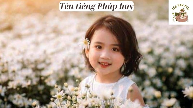 Tên tiếng Pháp hay